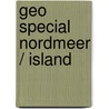 Geo Special Nordmeer / Island by Unknown