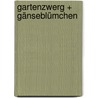Gartenzwerg + Gänseblümchen by Catharine Woram