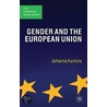 Gender And The European Union door Johanna Kantola