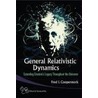General Relativistic Dynamics by Fred I. Cooperstock