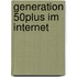Generation 50plus im Internet