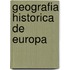 Geografia Historica de Europa