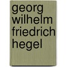 Georg Wilhelm Friedrich Hegel door Klaus Brinkmann