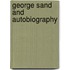 George Sand And Autobiography