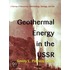 Geothermal Energy In The Ussr