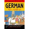 German For Children [with Cd] by Catherine Bruzzone