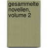 Gesammelte Novellen, Volume 2 door Adelheid Reinbold