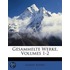 Gesammelte Werke, Volumes 1-2