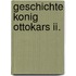 Geschichte Konig Ottokars Ii.