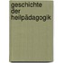 Geschichte der Heilpädagogik