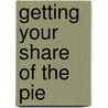 Getting Your Share of the Pie door Valerie J. Mann