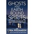 Ghosts And Earthbound Spirits