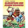 Gladiators and Roman Soldiers door Charlotte Guillain