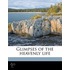 Glimpses Of The Heavenly Life