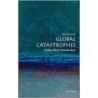 Global Catastrophes Vsi:ncs P door Bill McGuire