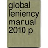 Global Leniency Manual 2010 P door R. Denton