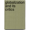 Globalization And Its Critics door Onbekend