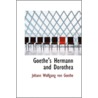Goethe's Hermann And Dorothea door Von Johann Wolfgang Goethe