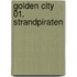 Golden City 01. Strandpiraten