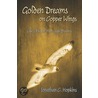 Golden Dreams on Copper Wings door Jonathan Hopkins