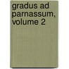 Gradus Ad Parnassum, Volume 2 door Charles Henry Sintenis