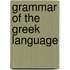 Grammar of the Greek Language