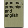 Grammar, Armenian and English by Haroutiun Aukerian