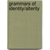 Grammars Of Identity/Alterity by Gerd Baumann