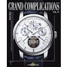 Grand Complications Volume Vi door Tourbillon International