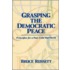 Grasping the Democratic Peace