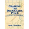 Grasping the Democratic Peace door Bruce Russett