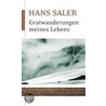Gratwanderungen meines Lebens door Hans Saler