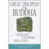 Great Disciples Of The Buddha