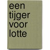 Een tijger voor Lotte door Willeke Brouwer