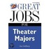 Great Jobs For Theater Majors
