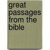 Great Passages From The Bible door Anonymous Anonymous