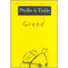 Greed:seven Deadly Sins Sds C by Phyllis Tickle