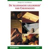De alledaagse lelijkheid van Caravaggio