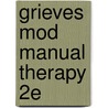 Grieves Mod Manual Therapy 2e door Nigel Palastanga