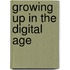 Growing Up In The Digital Age