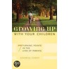Growing Up With Your Children by Seamus Carey