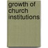 Growth Of Church Institutions