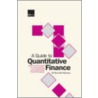 Guide To Quantitative Finance by Marcello Minenna