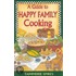 Guide to Happy Family Cooking