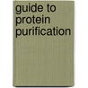 Guide to Protein Purification door Nathan Colowick
