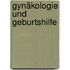 Gynäkologie und Geburtshilfe