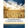Hahnemann's Therapeutic Hints by Samuel Hahnemann