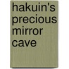 Hakuin's Precious Mirror Cave door Onbekend