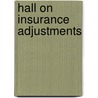 Hall on Insurance Adjustments by Thrasher Hall