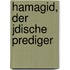 Hamagid, Der Jdische Prediger